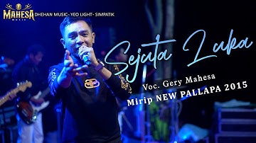 GERY MAHESA - SEJUTA LUKA ( MAHESA MUSIC ) | DHEHAN MUSIC.