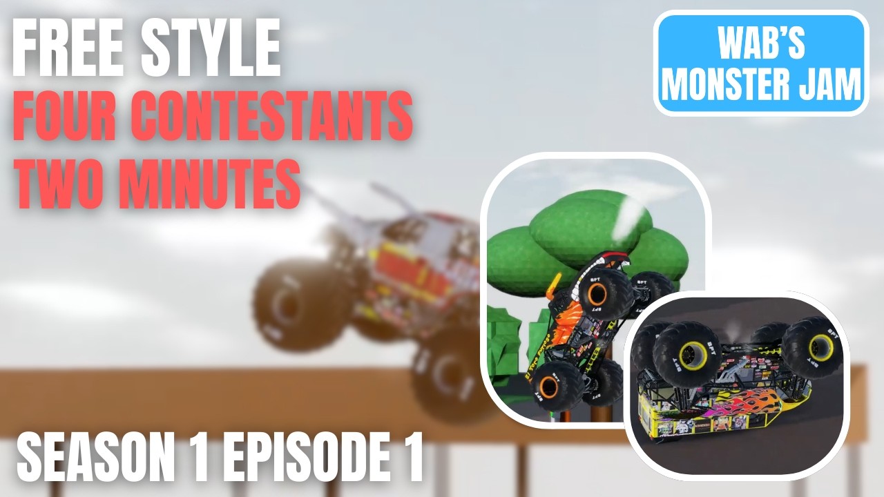 Wab's Monster Jam | Episode 1 | FREESTYLE