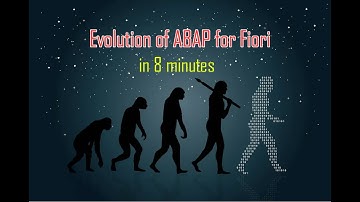 Evolution of ABAP for SAP Fiori in 8 Minutes