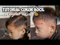 TUTORIAL CUKUR ANAK KECIL - rambut lemes jarang" nempel kulit