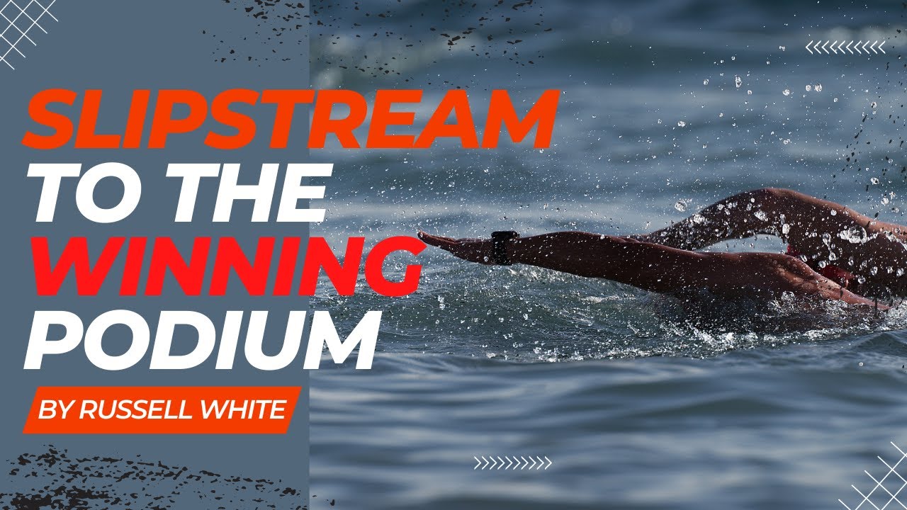 Slipstream to the Winning Podium! Open Water Swimming Tips No 8 YouTube