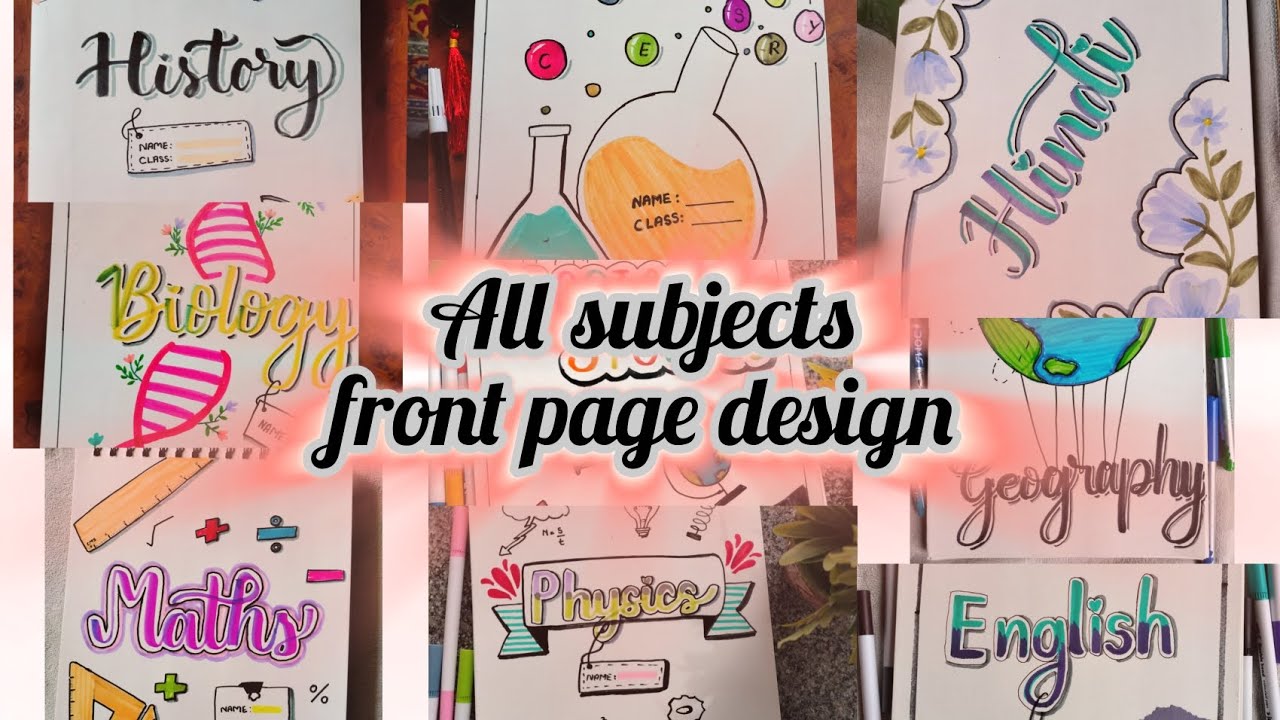 All subjects 😊 |front page ideas for school project assignment and ...