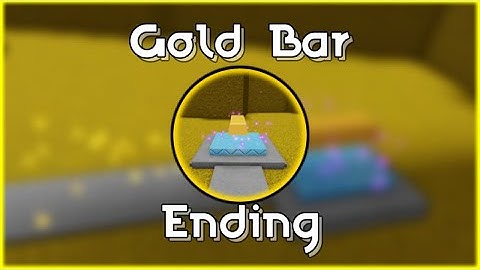 How to get "Gold Bar" Ending in Easiest Game on Roblox