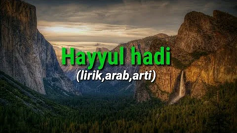 Sholawat hayyul Hadi + lirik,Arab, terjemahan (Hadroh)