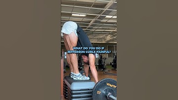 How To Build A Strong Pain Free Jefferson Curl