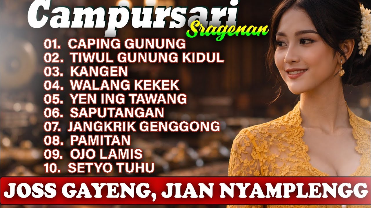 CAMPURSARI TERBARU SRAGENAN 2026- JIAN GAYENG NYAMPLENG AUDIO GLERR