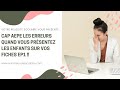 Cap aepe les erreurs quand vous prsentez les enfants sur vos fiches ep1 