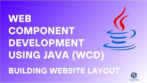Building Layout Website |  Web Component Development Using Java (WCD)