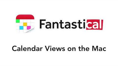Fantastical - Calendar Views on the Mac