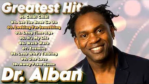 Dr. Alban - Greatest Hits . The Best Music . Best Songs