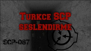 Scp-087 Türkçe Anlatım Ve Belgeler