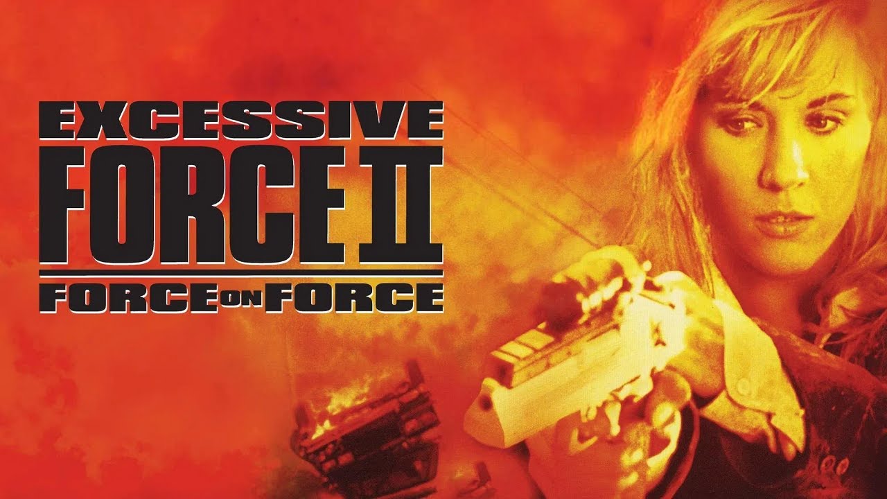 Excessive Force II: Force on Force (1995) VHS Trailer 480p
