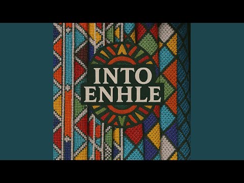 Into Enhle