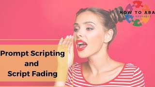 Prompt Scripting and Script Fading