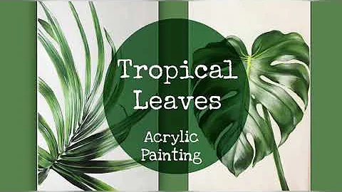Acrylic Painting: Tropical Leaves | Easy Acrylic Painting for Beginners | Leaf Painting
