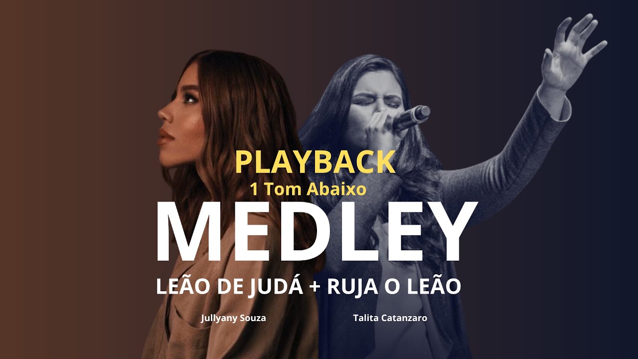 Medley Leão de Judá + Ruja o Leão (Playback) 1 tom abaixo