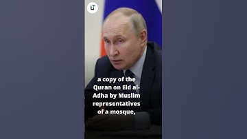 Putin gifted Quran on Eid, says desecrating it is crime in Russia
