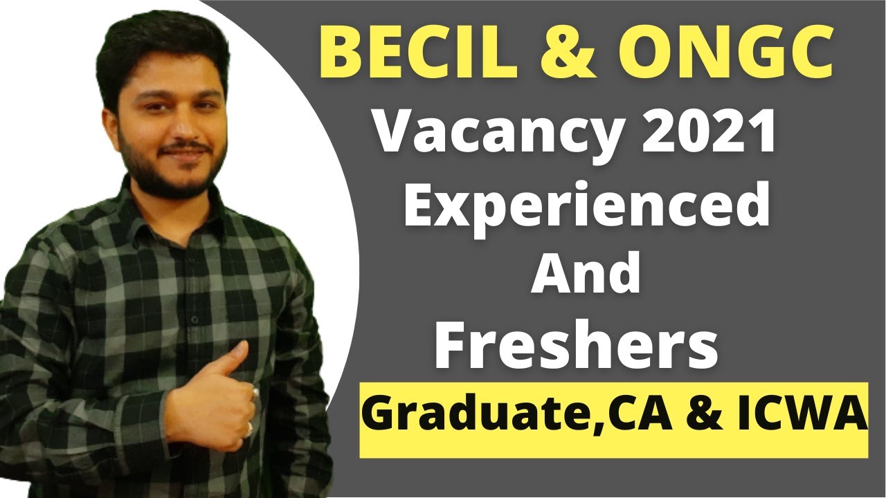 BECIL & ONGC 2021 | Sarkari job