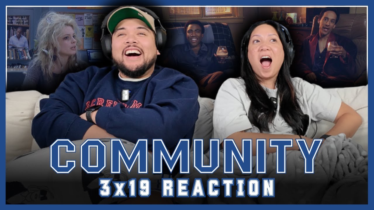 *COMMUNITY* REACTION | 3x19 | Curriculum Unavailable