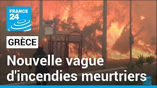 La Grèce combat une nouvelle vague d'incendies meurtriers, de nombreux habitants évacués