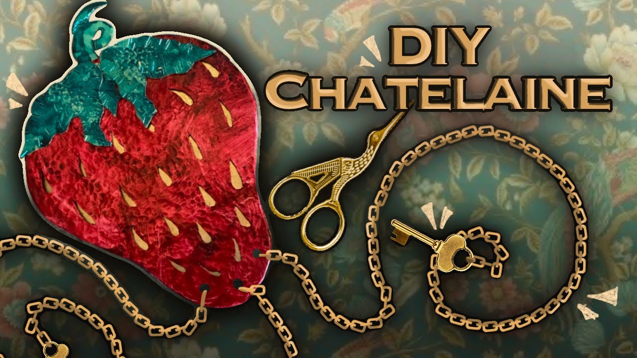 DIY Chatelaine!