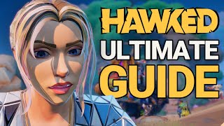 Complete Hawked Beginners Guide