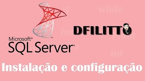 instalação e configuração do Sql Server Express 2014