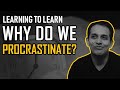 🔴 HOW TO STOP PROCRASTINATING? | Learning to learn : Part 5