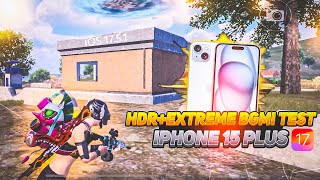 iPhone 15 and 15 Plus PUBG/BGMI HDR Extreme Test | iPhone 15 PUBG Test | iPhone 15 HDR Extreme Test