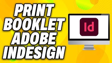 How To Print Booklet Adobe InDesign (2025) - Quick Fix