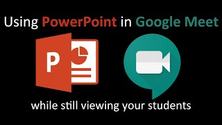 Viewing students in Google Meet while using PowerPoint