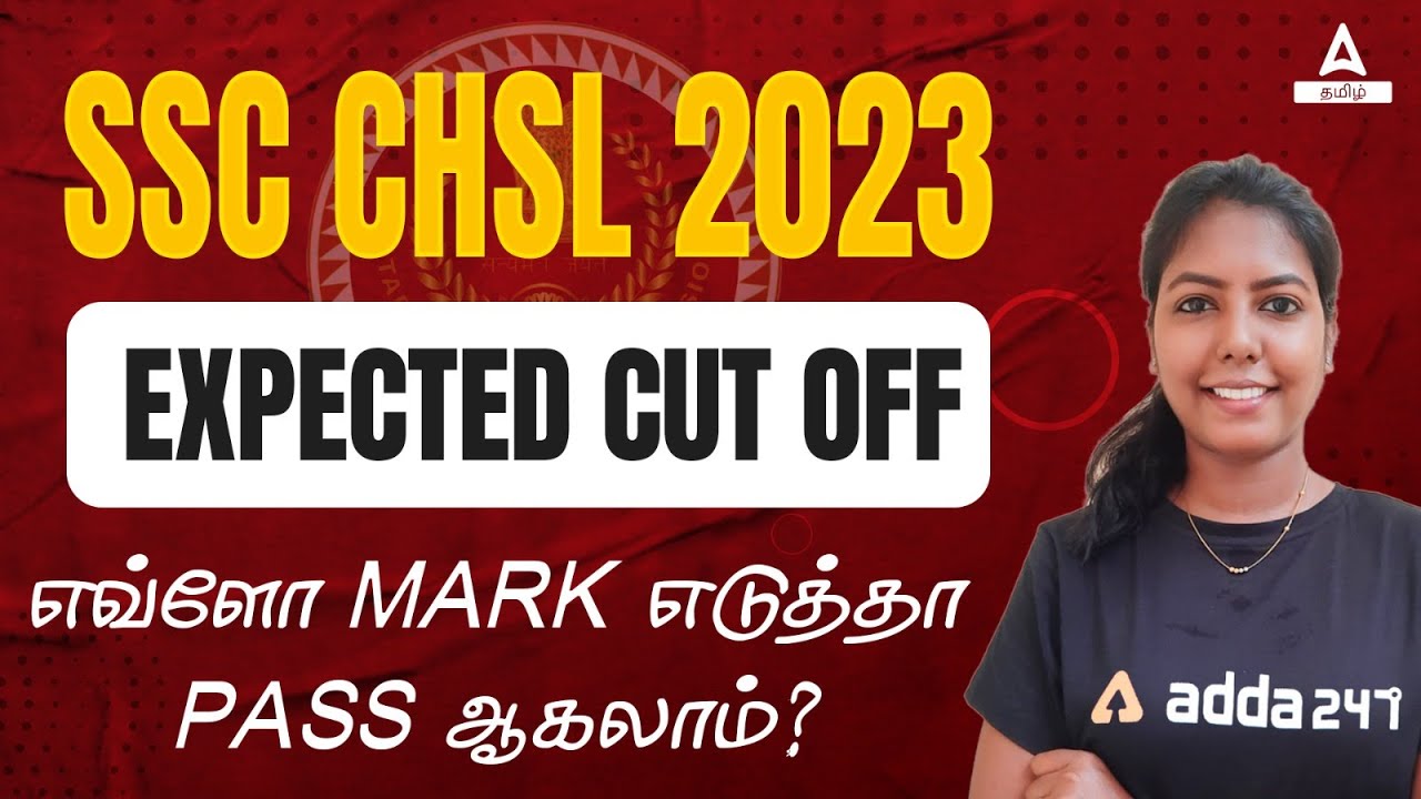 SSC CHSL EXPECTED CUT OFF 2023 IN TAMIL | Adda247 Tamil - YouTube