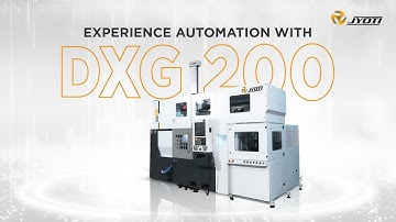 DXG200 – CNC Turning machine with Gantry Robot.