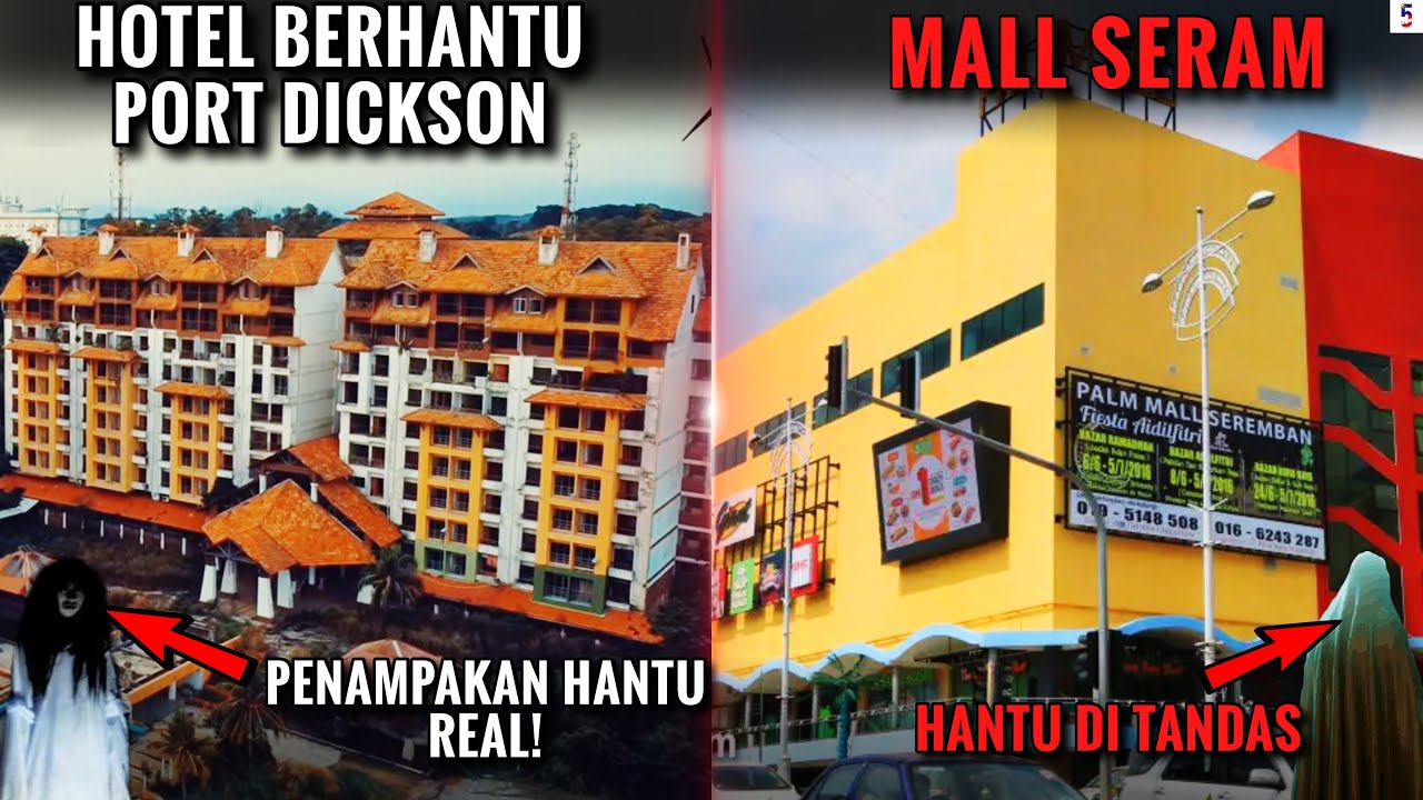 5 TEMPAT PALING SERAM DI NEGERI SEMBILAN (Tahun2023)