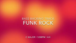 Funk Rock BASS backing track | C major | 120pbm | 4/4