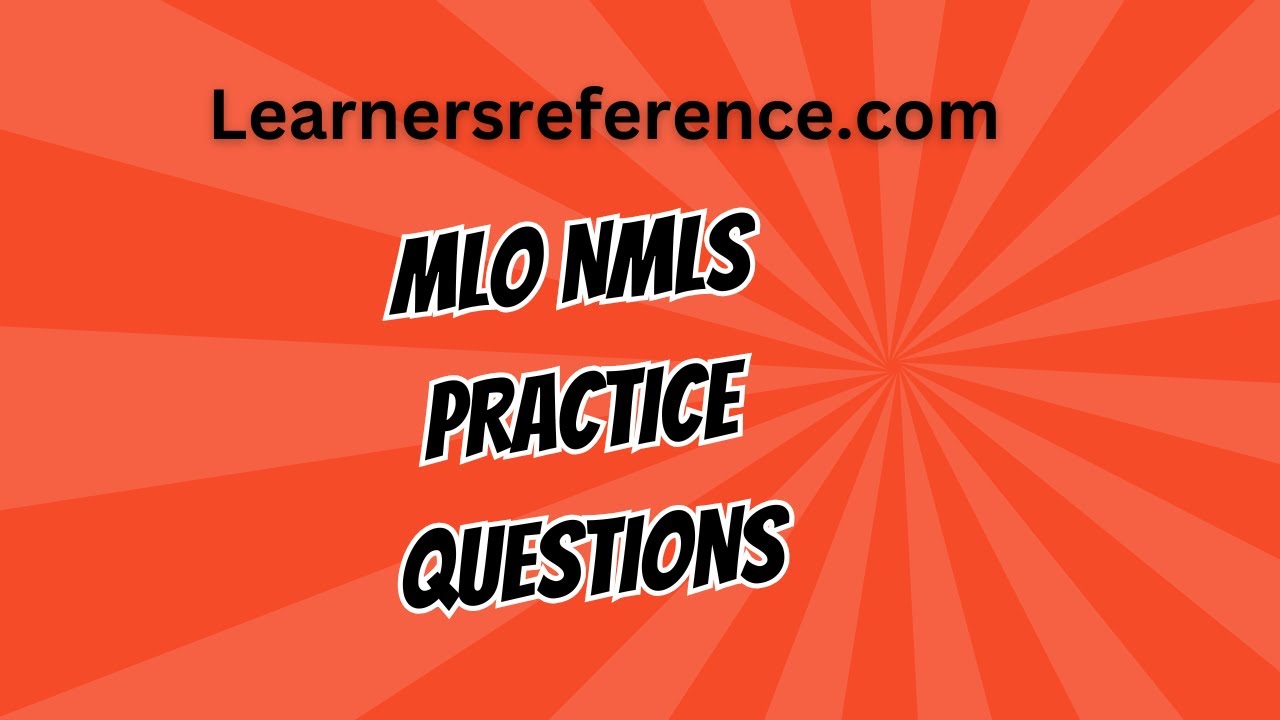 NMLS Practice Test   TILA, PMI, conventional conforming loan limit