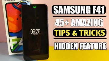 Samsung F41 Tips & Tricks | Samsung F41 45+ Hidden (Feature) Tips &  Tricks In Hindi