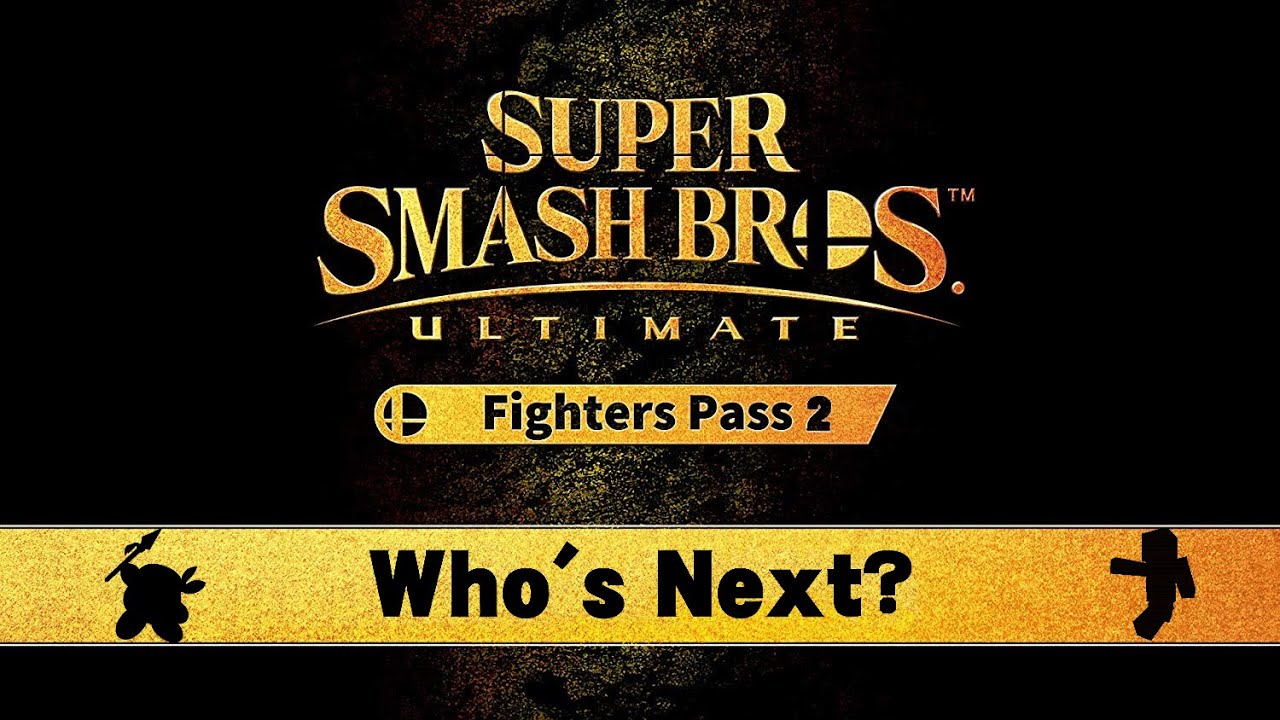 Smash Ultimate’s SECOND Fighters Pass: Who Will Make It In?