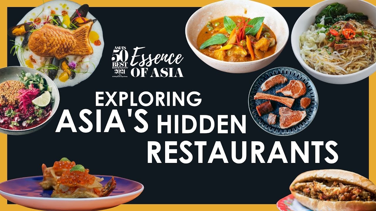 Discovering the Essence of Asia Asia's 50 Best Restaurants 2021 YouTube