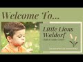 Little Lions Waldorf Child and Family Centre | Virtual Tour | Thunder Bay Daycare