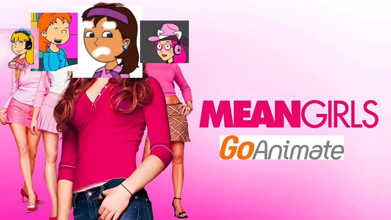 mean girls trailer but its goanimate drama from 2017-2019 - YouTube