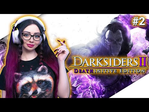 DARKSIDERS 2 Прохождение на Русском | ДАРКСАЙДЕРС 2 Прохождение | DARKSIDERS II DEATHINITIVE EDITION