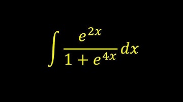 Integral of e^(2x)/(1+e^(4x)) - Integral example