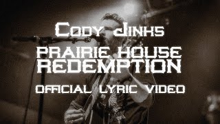 Watch Cody Jinks Prairie House Redemption video