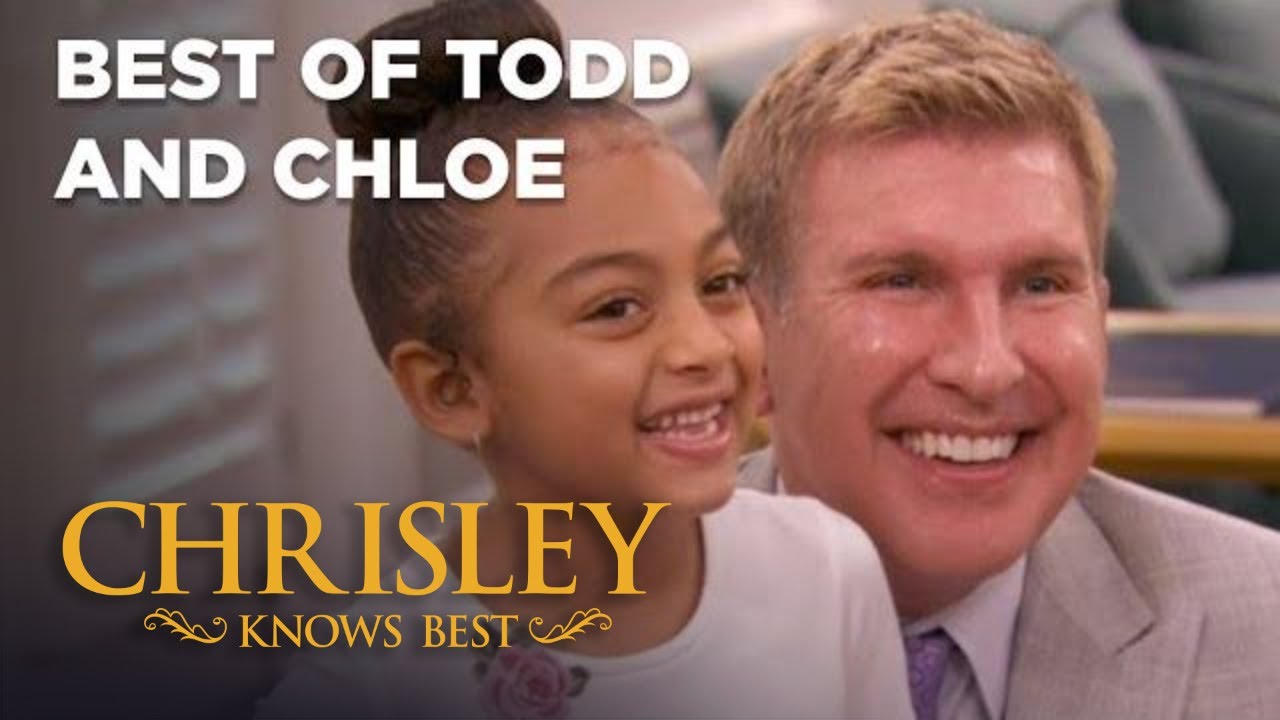 Chrisley Knows Best The Best Of Todd And Chloe On Usa Network Youtube