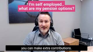 I'm Self Employed What Are My Pension Options Advice First Financial