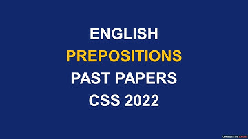 English Prepositions | Solved Past Papers | CSS 2022