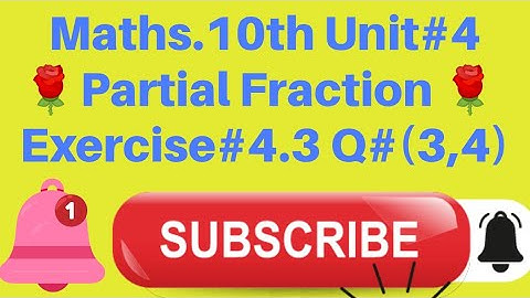 Exercise 4.3 Q No(3.4) #Partialfractional #rule3#maths10th #part2 @mathsmateforall