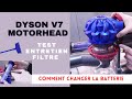 Dyson V7 Motorhead Aspirateur Balai Sans Fil Avis Test Prix - Comment Changer le Filtre Batterie