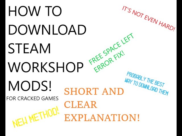How To Steam Workshop Mods For Cracked Software - Colaboratory